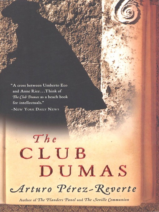 Title details for The Club Dumas by Arturo Perez-Reverte - Available